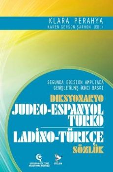 Judeo spanyolca - Trke Szlk / Diksyonaryo Judeo Espanyol - Turko