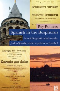 Spanish in the Bosphorus  A Sociolinguistic Study on the Judeo-Spanish Dialect Spoken in Istanbul