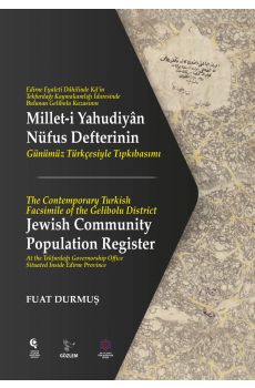 Gelibolu Millet-i Yahudiyn Nfus Defteri / Jewish Community Population Register at the Tekfurda