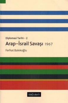 Arap srail Sava 1967 - Diplomasi Tarihi 2