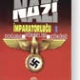 Nazi mparatorluu 1-2-3 (Douu, ykselii, k)