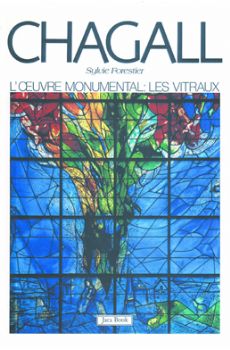 Chagall Loeuvre Monumental Les Vitraux