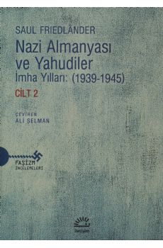 Nazi Almanyas ve Yahudiler; Cilt 2 mha Yllar 1939 - 1945