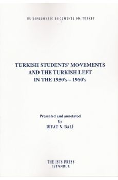 Turkish Students Movements And The Turkish Left In The 1950s-1960s