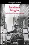 İmkânsız Sürgün – Stefan Zweig Dünyanın Sonunda
