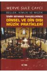 zmir Sefarad Yahudilerinde Dinsel ve Din D Mzik Pratikleri - Bellek, Kimlik ve Mzik