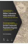 Gelibolu Millet-i Yahudiyân Nüfus Defteri / Jewish Community Population Register at the Tekfurdağı