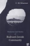 Memories and Stories of Bodrum’s Jewish Community