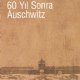 60 Yl Sonra Auschwitz