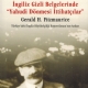 İngiliz Gizli Belgelerinde Yahudi Dönmesi İttihatçılar Gerald H. Fitzmaurice Türkiye’deki İngiliz Büyükelçiliği Baş Tercümanı’nın Anıları