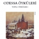 Odessa ykleri - Toplu ykler I